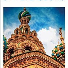 [Access] EBOOK ✓ DK Eyewitness Top 10 St Petersburg (Pocket Travel Guide) by  DK Eyew