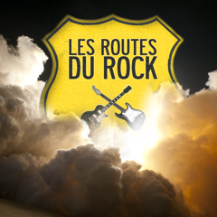 LES ROUTES DU ROCK - ROUTE 239 DU 17 04 25 - GOVRACHE ET LCPO