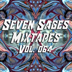Seven Sages Mixtapes #064