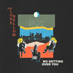 No Getting Over You