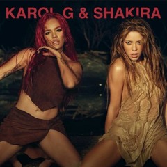 92. KAROL G, Shakira - TQG - [Extended Prod. Mairon Flórez]