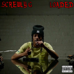 Screwly G -  Loaded