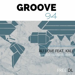 Ali Love - Emperor Feat. Kali (Nommars Remix)[FREE DL]