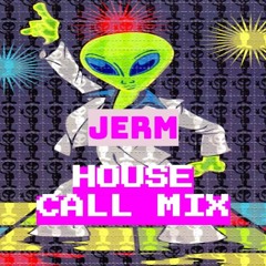 House Call Mix