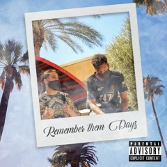 Remember Them Days feat. Babystud (Prod. DopeForeverBeats)