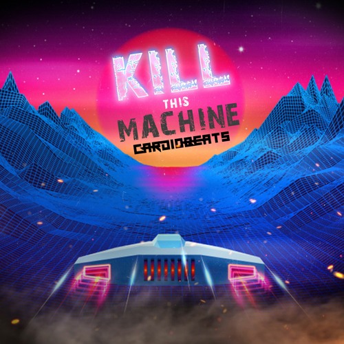 Kill This Machine