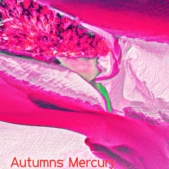Autumns Mercury