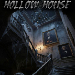 Hollow House