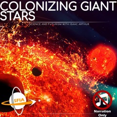 Colonizing Giant Stars (Narration Only)