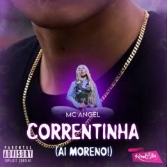 Correntinha (Ai Moreno!)
