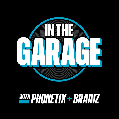 ITG #007 - To Beatport or not to Beatport - In The Garage With Phonetix + BrainZ