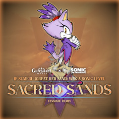 Genshin x Sonic | "Sacred Sands" (If Sumeru [Great Red Sand] was a Sonic level) [FANMADE]