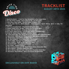 Drive Time Disco - 28th August 2025 - Diff Radio
