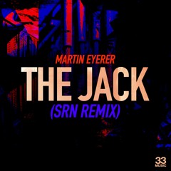 The Jack (SRN Remix)
