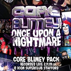 Seduction B2B Joey Riot & SE1 @ Coreblimey - Once Upon a Nightmare (02/11/2019)