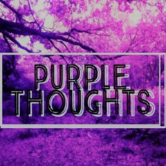 purple thoughts