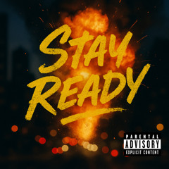 stay ready