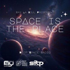 Deep Space Radio - Space Is The Place
