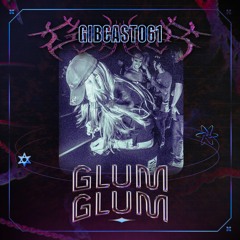 GiBCAST061 -  GLUMGLUM