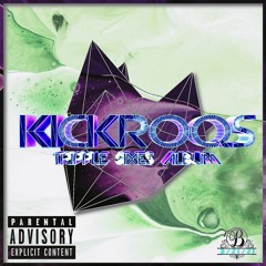 1. Kickroqs - Everybody Is Welcome At My Funeral