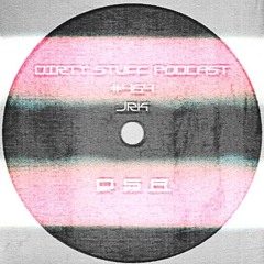 Dirty Stuff Podcast #464 | JRK | 06.05.2025