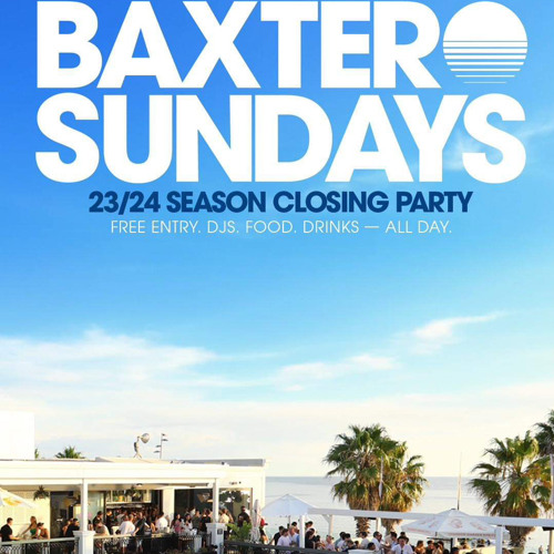 Fakos @ Baxter Sundays - Season closing party