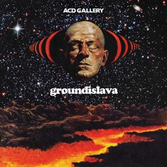 GROUNDISLAVA ACD GALLERY MIX