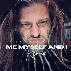 Me Myself and I Remix