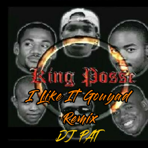 I LIKE IT GOUYAD REMIX BY DJ PAT
