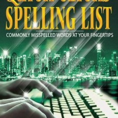 Read ❤️ PDF Quick Clicks: Spelling List: Commonly Misspelled Words at Your Fingertips by  Jodie