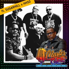 Master Gee's Theatre ft. Sugarhill x Hip-Hop 50