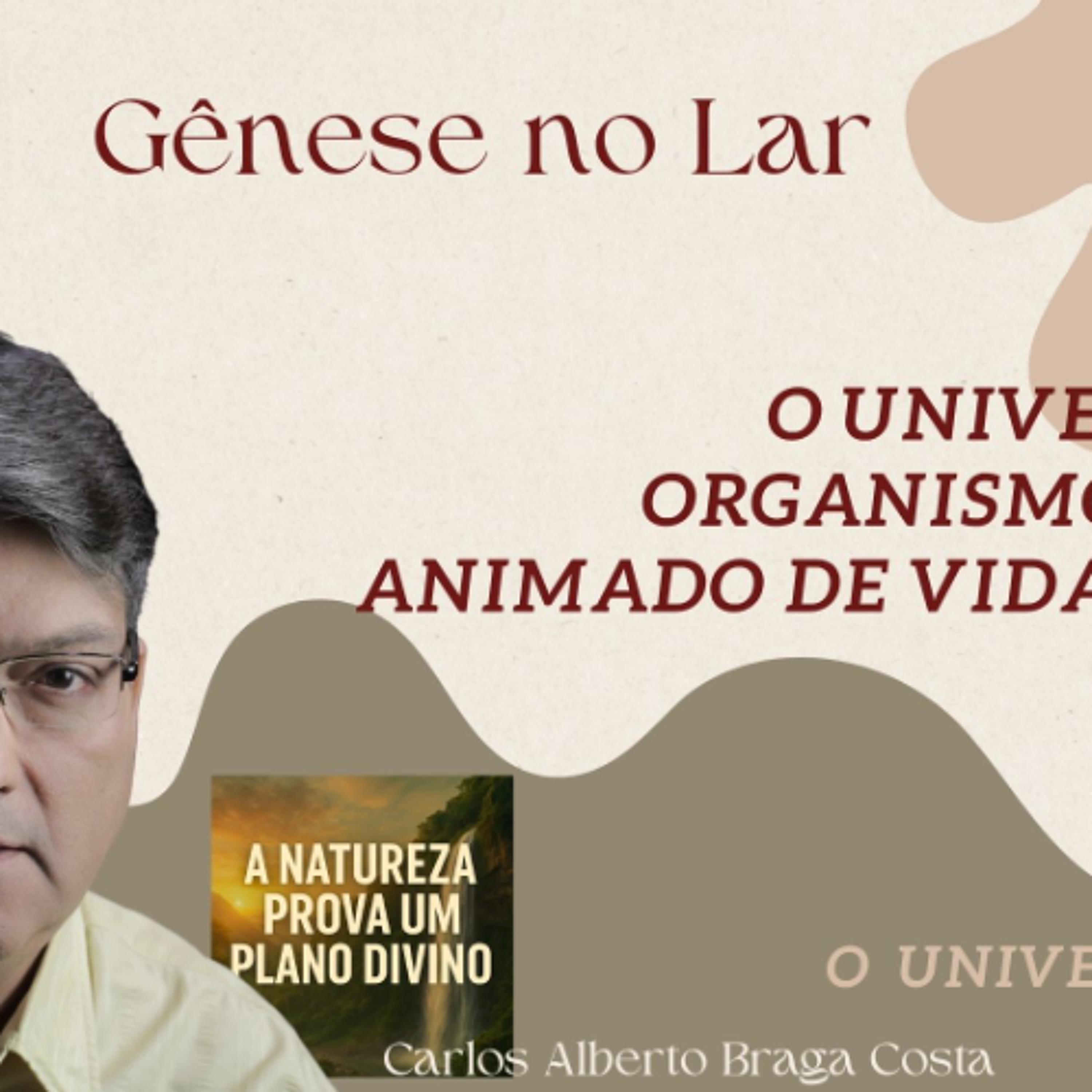 O UNIVERSO É UM ORGANISMO IMENSO ANIMADO DE VIDA ETERNA - # GNL1325 episode artwork