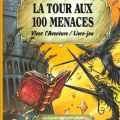 Télécharger le PDF La Tour Aux 100 Menaces PDF EPUB mT624