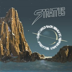 Bellatrax - Can't Hold Back Ft. Sophia May (Strattus Remix)