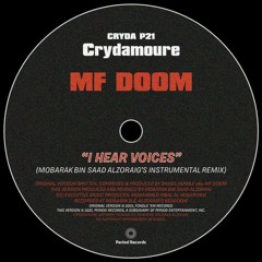 MF DOOM - I Hear Voices (Mobarak Bin Saad Alzoraig's Instrumental Remix)