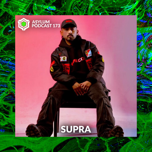 ASYLUM PODCAST #173 | SUPRA