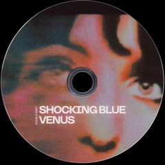 Shocking Blue - Venus - Itzik K Edit