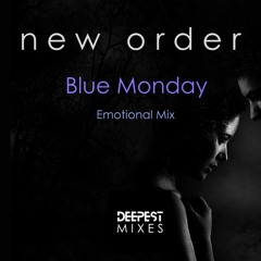 New Order - Blue Monday (Emotional Mix)