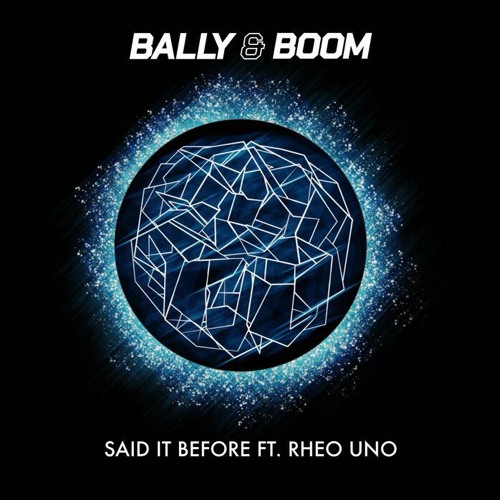 Stream Bally Boom Said It Before Ft Rheo Uno Icarus Music By Data Transmission Drum Bass Listen Online For Free On Soundcloud