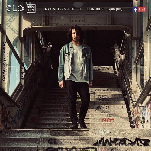 Luca Olivotto - live stream GLO Disco x Egg London