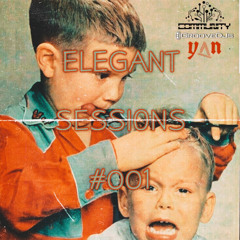Yan - Elegant Sessions at GrooveDj's #001