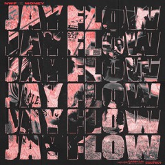 JAY FLOW