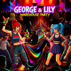 🖤 GEORGE & LILY - WAREHOUSE PARTY | UK Storytelling Techno | GAK MOUTH TECHNO 🖤