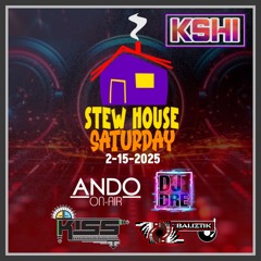 Stew House Saturday 2-15-2025 (Full Show)