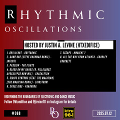 Rhythmic Oscillations 068 (2025.07.12)