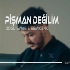 Semicenk & Doğu Swag - Pişman Değilim ( Furkan Demir & Murat Karaytu Remix )