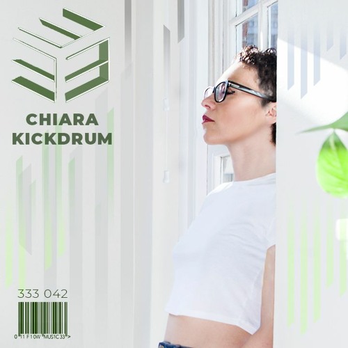 333 Sessions 042 - Chiara Kickdrum
