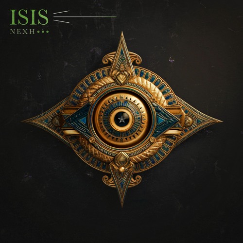 Nexh - Isis