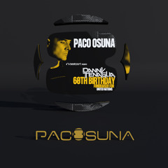 Paco Osuna Dj mix ..Danny Tenaglia Bday!!