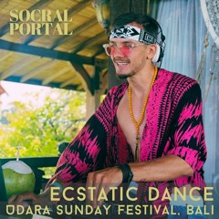 SOCRAL - Ecstatic Dance @ Udara Sunday Festival 28042024, Bali